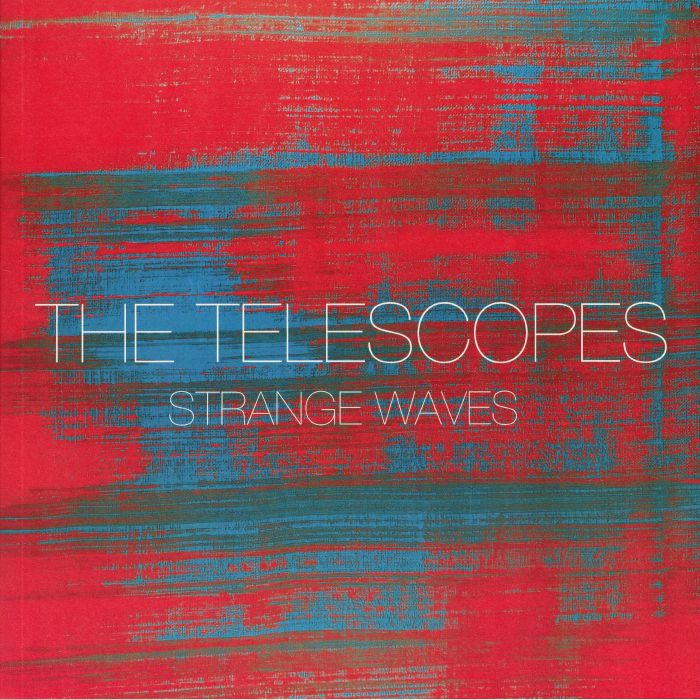 TELESCOPES, The - Strange Waves