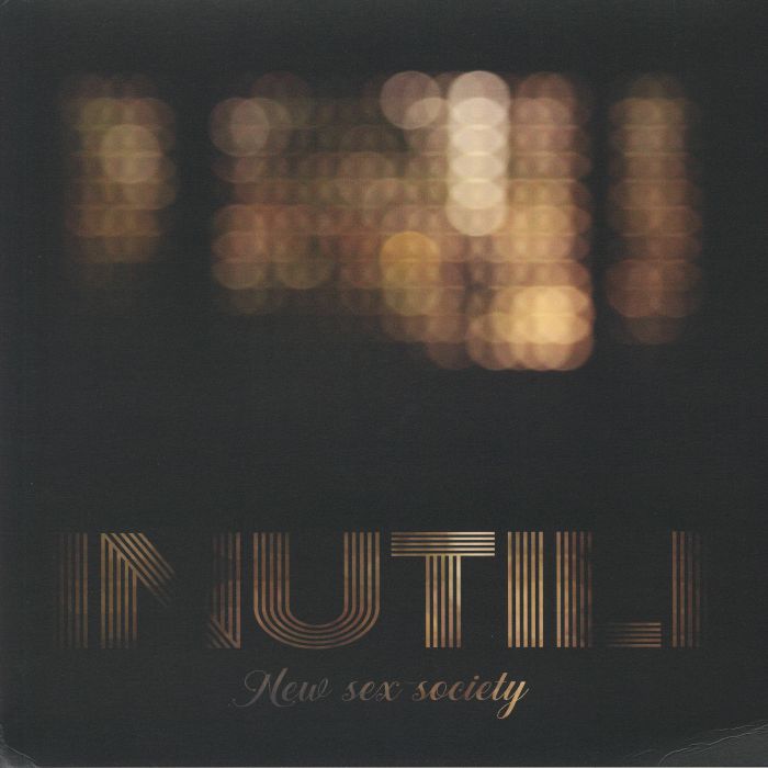 INUTILI - New Sex Society