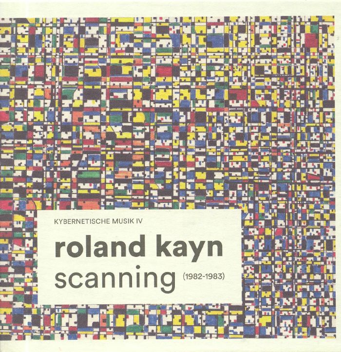 KAYN, Roland - Scanning (1982-1983)