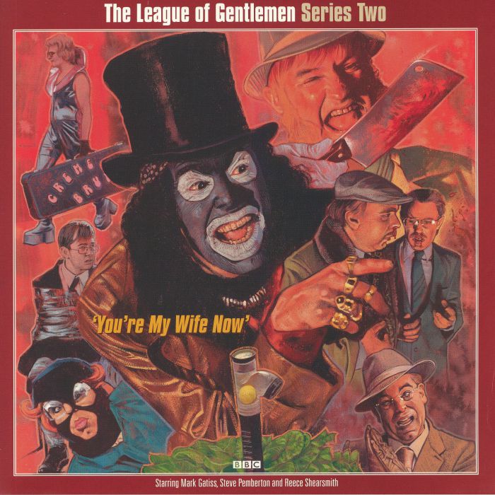 LEAGUE OF GENTLEMEN, The - Series Two: You're My Wife Now (Soundtrack)
