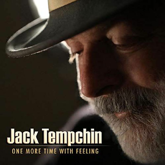 TEMPCHIN, Jack - One More Time With Feeling