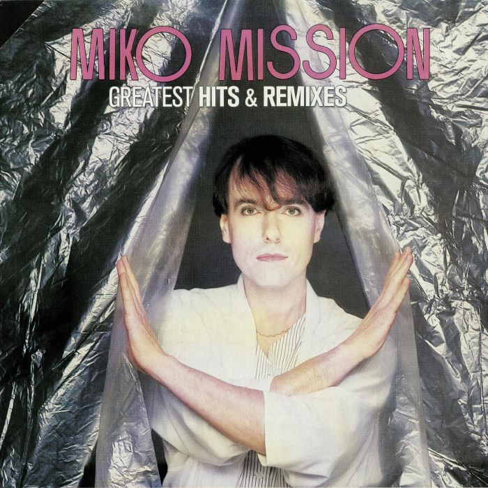 MIKO MISSION - Greatest Hits & Remixes