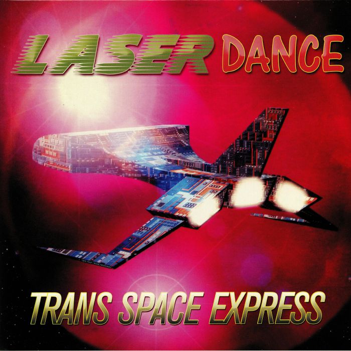 LASERDANCE - Trans Space Express