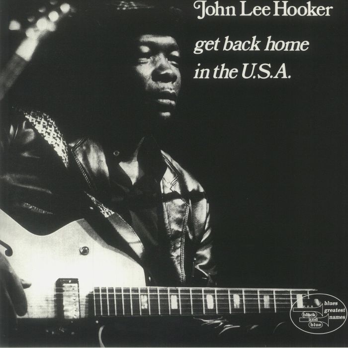 HOOKER, John Lee - Get Back Home In The USA (remastered)