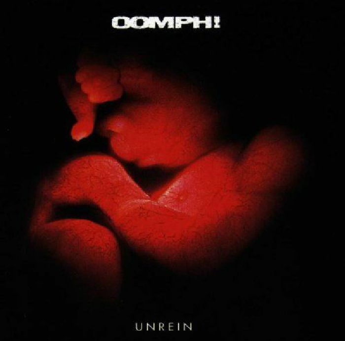 OOMPH! - Unrein (reissue)