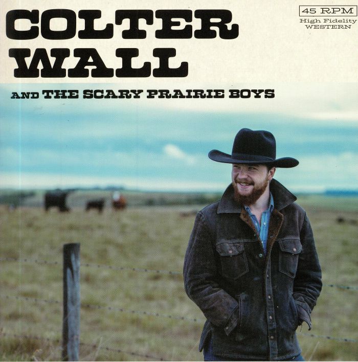 WALL, Colter - Colter Wall & The Scary Prairie Boys