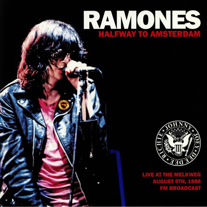 RAMONES - Halfway To Amsterdam: Live At The Melkweg August 5th 1986 FM Broadcast