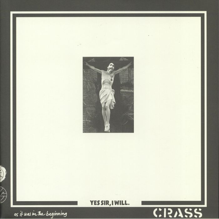 CRASS - Yes Sir I Will (reissue)
