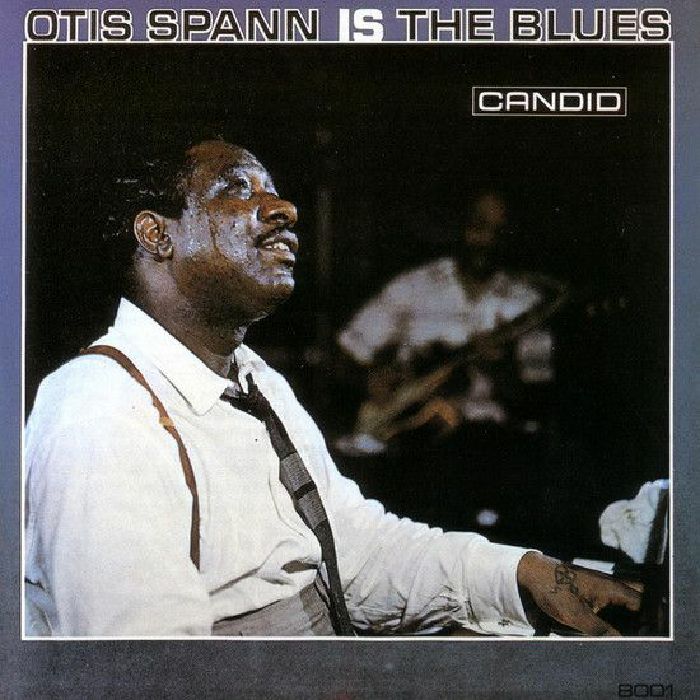 SPANN, Otis/ROBERT LOCKWOOD JR - Otis Spann Is The Blues
