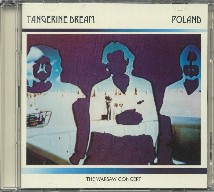 TANGERINE DREAM - Poland: The Warsaw Concert (remastered)