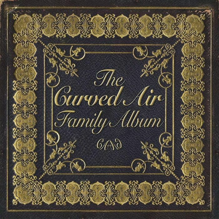 CURVED AIR - The Curved Air Family Album