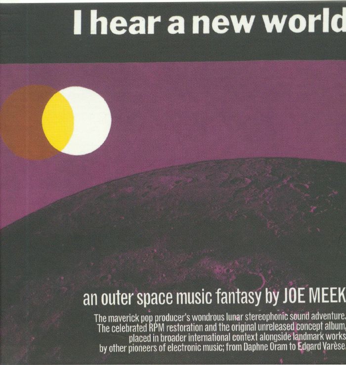 MEEK, Joe/VARIOUS - I Hear A New World: An Outer Space Music Fantasy