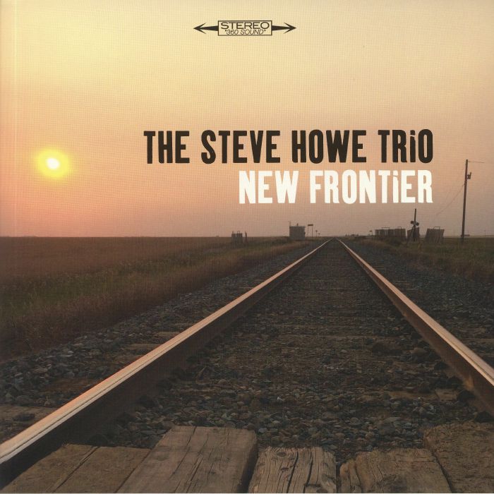 STEVE HOWE TRIO, The - New Frontier