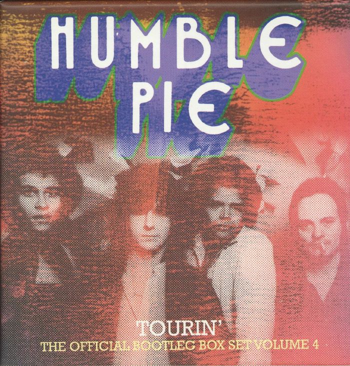 HUMBLE PIE - Tourin': The Official Bootleg Box Set Volume 4