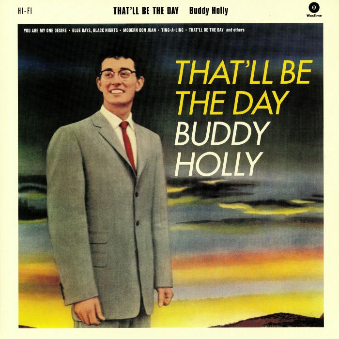 HOLLY, Buddy - That'll Be The Day