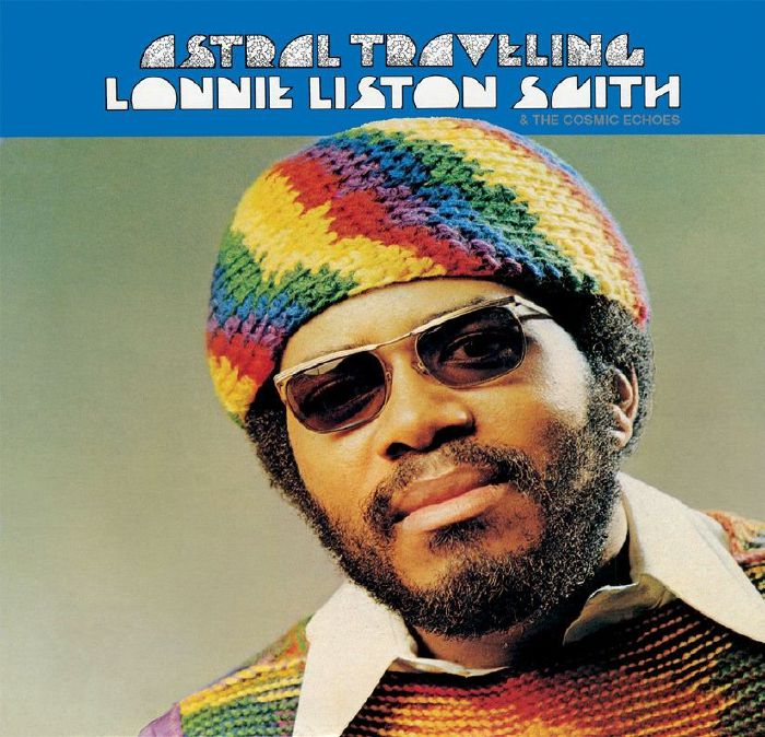 LISTON SMITH, Lonnie - Astral Traveling