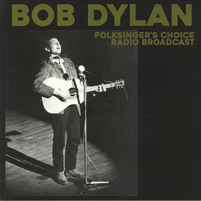DYLAN, Bob - Folksinger's Choice Radio Broadcast