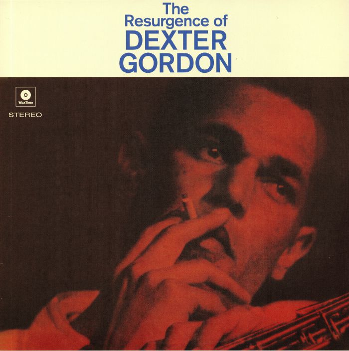GORDON, Dexter - The Resurgence Of Dexter Gordon