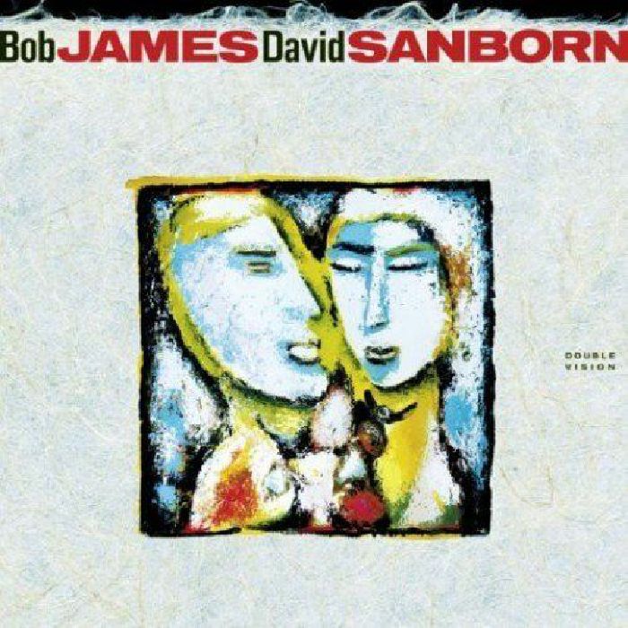 JAMES, Bob/DAVID SANBORN - Double Vision