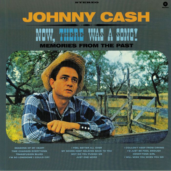 CASH, Johnny - Now There Was A Song!