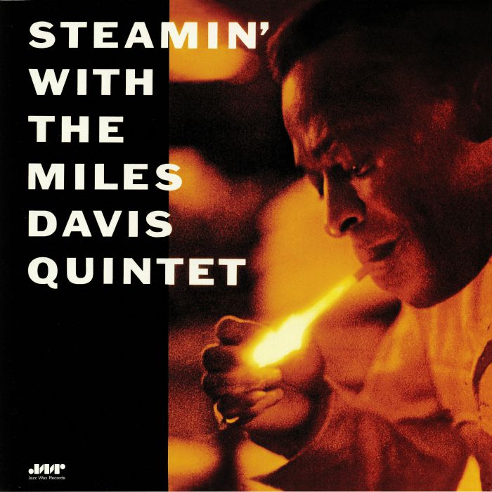 MILES DAVIS QUINTET - Steamin' (remastered)