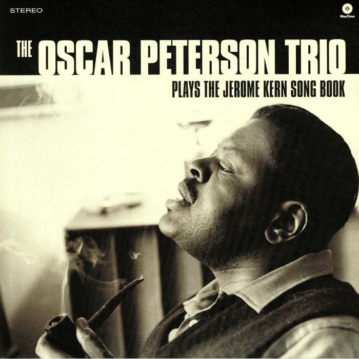 OSCAR PETERSON TRIO, The - Plays The Jerome Kern Song Book