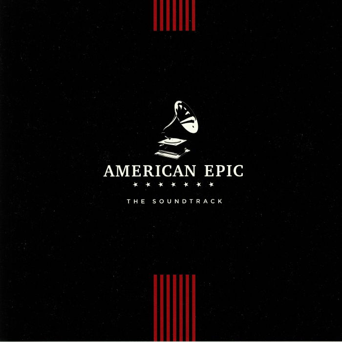 VARIOUS - American Epic (Soundtrack)