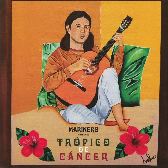 MARINERO - Tropico De Cancer