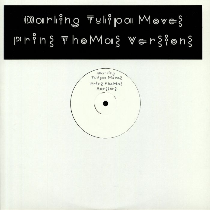 DARLING - Tulipa Moves: Prins Thomas Versions