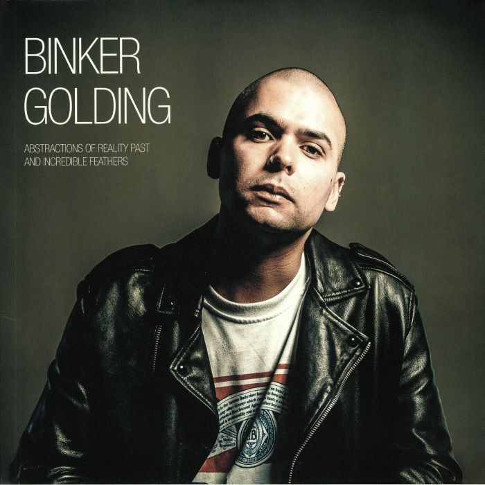 GOLDING, Binker - Abstractions Of Reality Past & Incredible Feathers