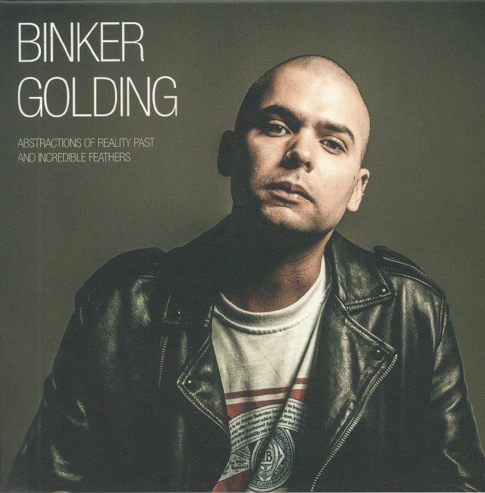 GOLDING, Binker - Abstractions Of Reality Past & Incredible Feathers