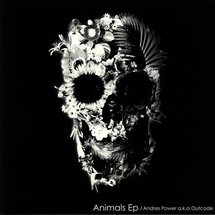 POWER, Andres aka OUTCODE - Animals EP