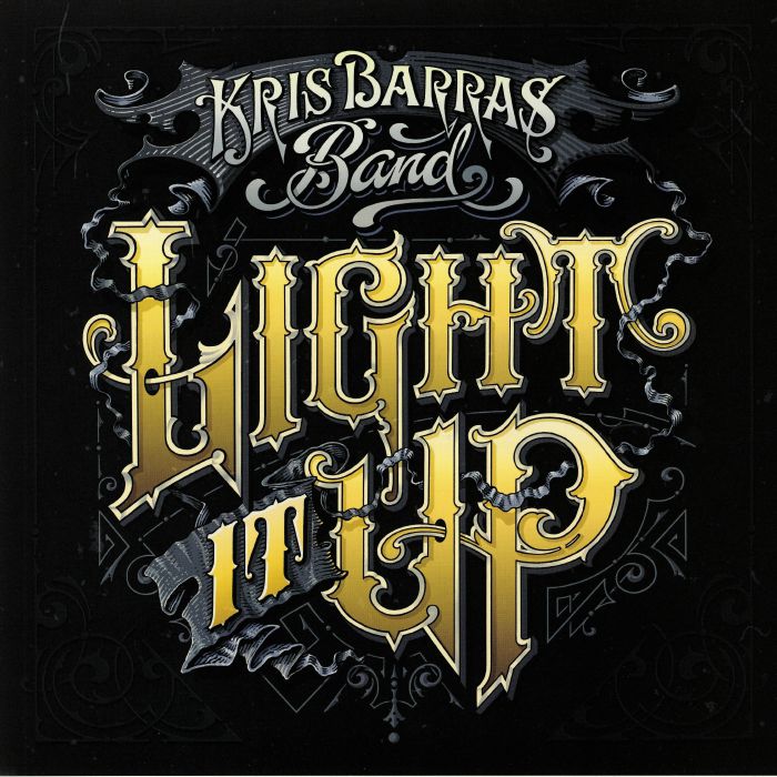 KRIS BARRAS BAND - Light It Up