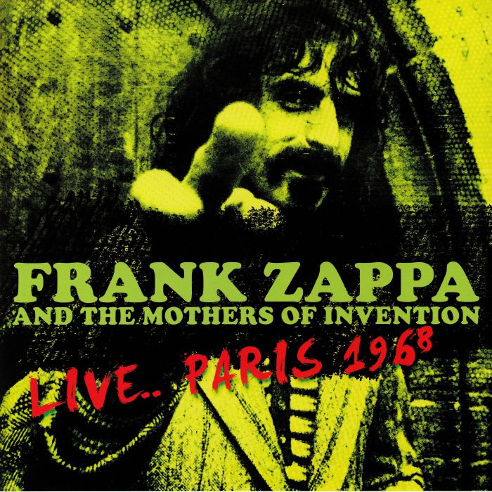 ZAPPA, Frank/THE MOTHERS OF INVENTION - Live Paris 1968