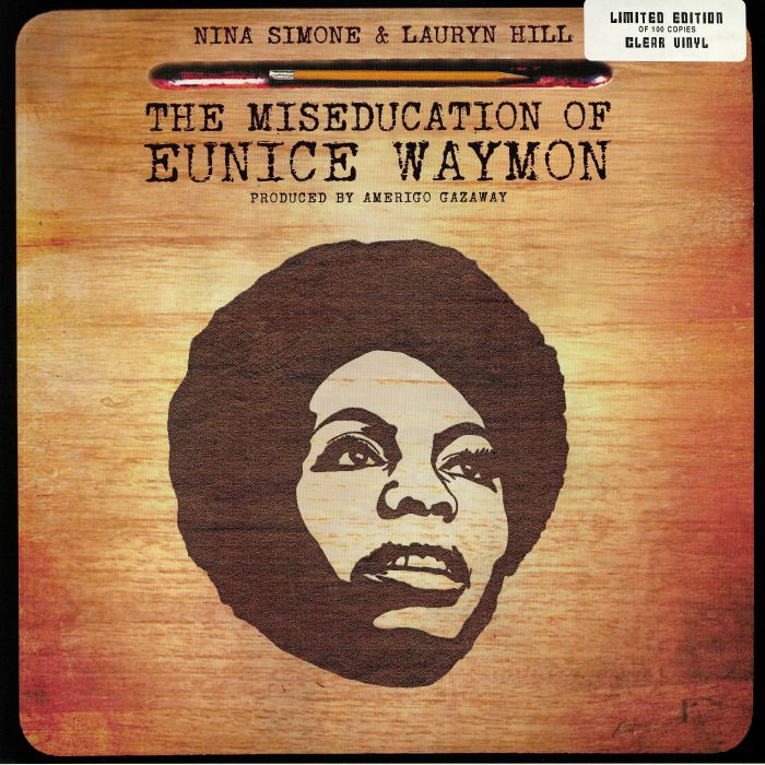 SIMONE, Nina/LAURYN HILL - The Miseducation Of Eunice Waymon (reissue)