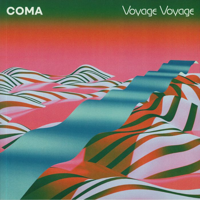 COMA - Voyage Voyage