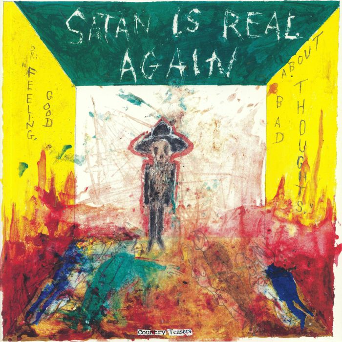 COUNTRY TEASERS - Satan Is Real Again (reissue)
