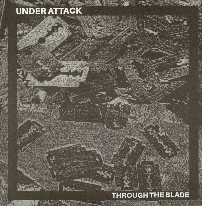 UNDER ATTACK - Through The Blade