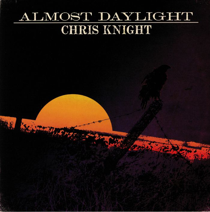 KNIGHT, Chris - Almost Daylight