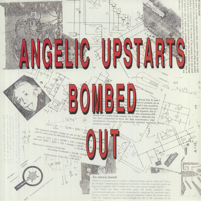 ANGELIC UPSTARTS - Bombed Out