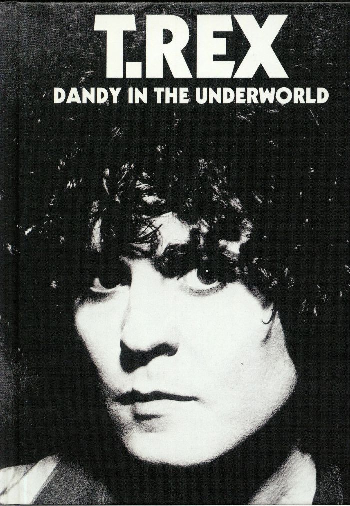 T REX - Dandy In The Underworld (Deluxe Edition) (reissue)