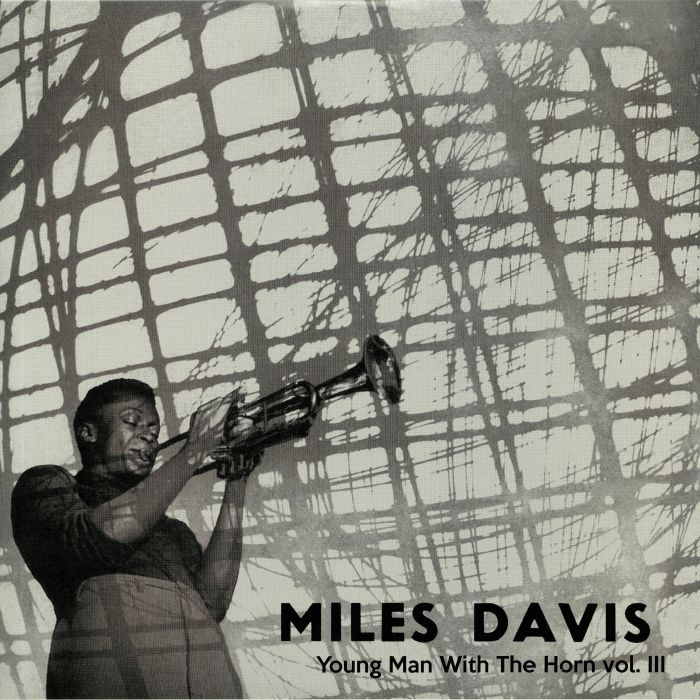 DAVIS, Miles - Young Man With The Horn Vol 3