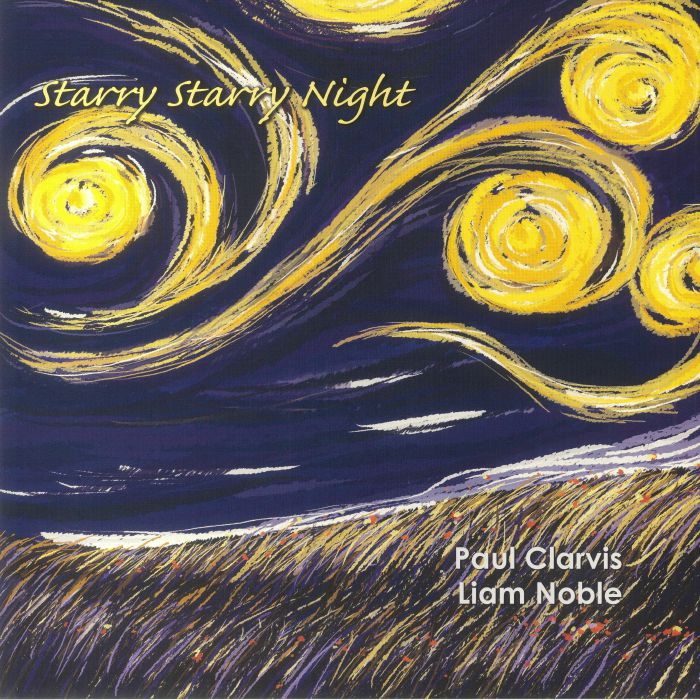 CLARVIS, Paul/LIAM NOBLE - Starry Starry Night (remastered)