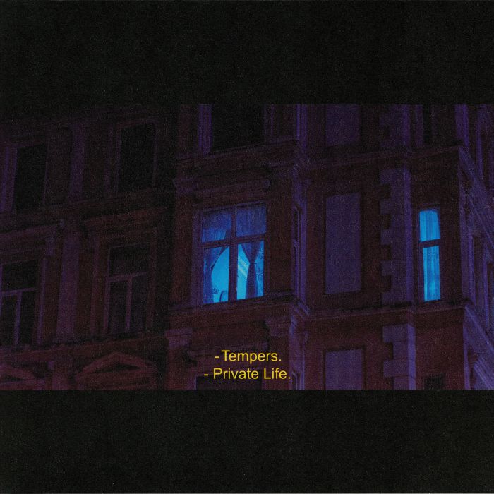 TEMPERS - Private Life