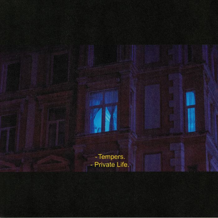 TEMPERS - Private Life