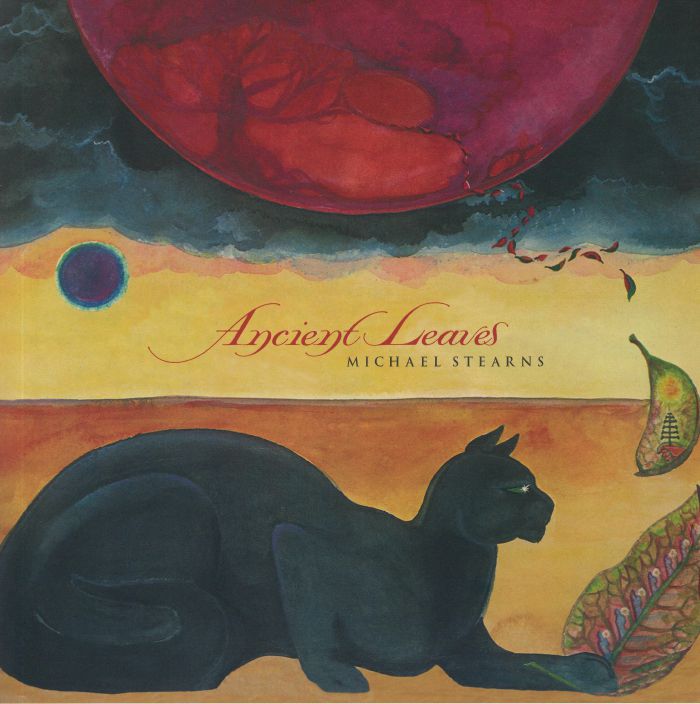 STEARNS, Michael - Ancient Leaves