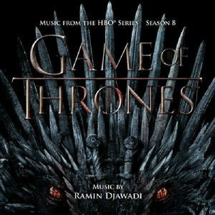 DJAWADI, Ramin - Game Of Thrones: Season 8 (Music From The HBO Series) (Soundtrack)