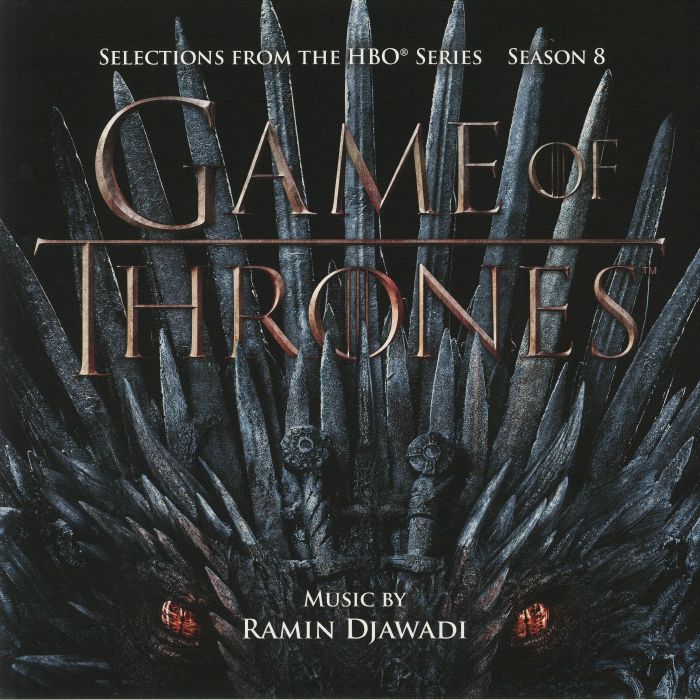 DJAWADI, Ramin - Game Of Thrones: Season 8 (Selections From The HBO Series) (Soundtrack)