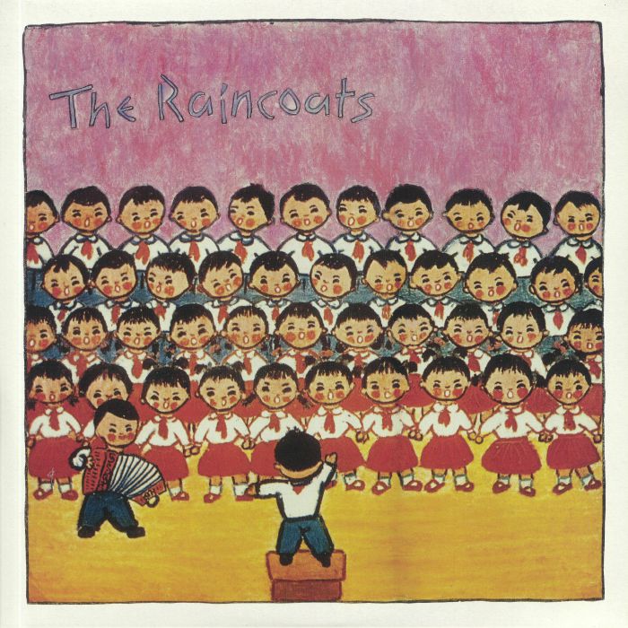 RAINCOATS, The - The Raincoats: 40th Anniversary Edition