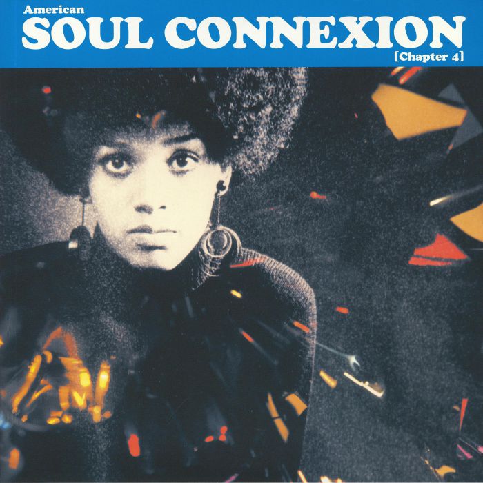VARIOUS - American Soul Connexion: Chapter 4